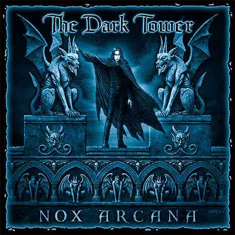 The Dark Tower by Nox Arcana